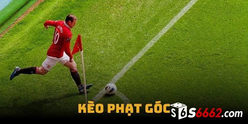 Các loại kèo phạt góc tại S666