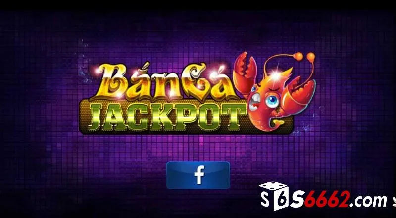 Sơ lược về bắn cá Jackpot