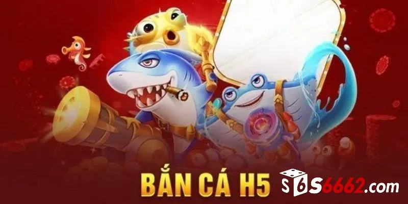 Ưu điểm game săn cá H5